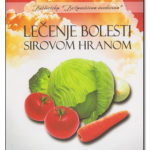 Lečenje bolesti sirovom hranom